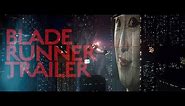 Blade Runner (1982) - A Modern Trailer