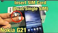 Nokia G21: How to Insert SIM Card + Check Mobile Settings (Dual/Single SIM)