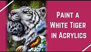 How to Paint a WHITE TIGER in Acrylics