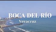 El municipio más moderno del estado de Veracruz | Boca del río.