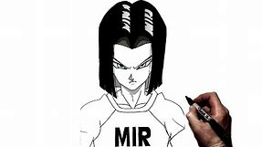 How To Draw Android 17 | Step By Step | Dragonball