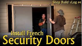 Steel Security French Doors - vLog #4 of the 'wortheffort' shop build