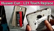 Huawei Cun-L21 Touch Replace