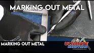 Marking out metal