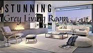 Stunning Grey Living Room Interiors | Modern Luxury Home Decorating Ideas