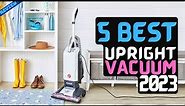 Best Upright Vacuum of 2023 | The 5 Best Vacuum Cleaners Review