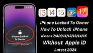 iPhone Locked To Owner How To Unlock iPhone 7/8/X/11/12/13/14/15 Without Apple iD ! 2024