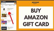 How to Buy Amazon Gift Cards Online