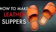 DIY Leather Slippers - Tutorial and Pattern Download