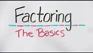 Whiteboard Math: The Basics of Factoring
