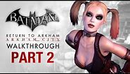 Batman: Return to Arkham City Walkthrough - Part 2 - The Steel Mill