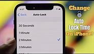 iPhone: How To Change Auto Lock Time Screen Timeout! [30 Seconds To Never]