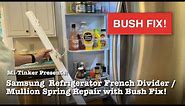 Samsung Refrigerator French Door Divider Spring Repair and Mullion Bush Fix!