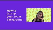 How to create Zoom backgrounds