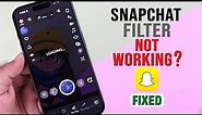 How to Fix Snapchat Filters Not Working on iPhone! [Solved Effects]