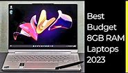 Top 5 Best 8GB RAM Laptops 2023