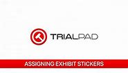 TrialPad Assigning Exhibit Stickers