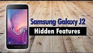 Hidden Features of the Samsung Galaxy J2 You Don't Know About
