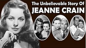 The Unbelievable Life and Sad Ending of Jeanne Crain