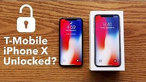 T-Mobile iPhone X - Does it Come Factory Unlocked?
