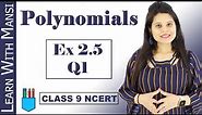 Class 9 Maths | Chapter 2 | Exercise 2.5 Q1 | Polynomials | NCERT
