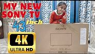 MY NEW SONY BRAVIA TV 43" INCH 4K ULTRA HD