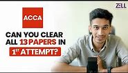 ACCA: The Best Way To Clear All 13 Papers In 1st Attempt @ZellEducation