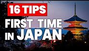 16 ESSENTIAL Japan Tips for First-Time Travelers