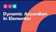 How To Create Dynamic Accordion with ACF Repeater Fields In Elementor ?