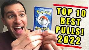 *IT'S HERE!* My Top 10 BEST Pokemon Cards Pulls (2022)