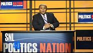 Politics Nation Cold Open - Saturday Night Live