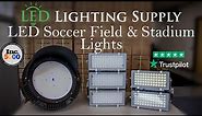 The Best LED Soccer Field & Soccer Stadium Lighting: Expert Analysis