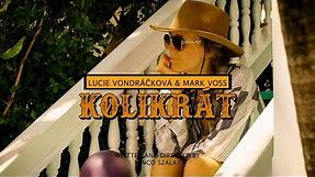Lucie Vondráčková & MARK VOSS - Kolikrát (oficiálni videoklip)