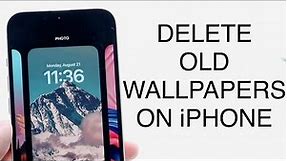 How To Delete Old Wallpapers On iPhone! (iOS 17)