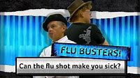 Flu Busters: Can the flu shot make you sick? (Mythbusters Parody)
