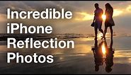 Secrets For Taking Incredible iPhone Reflection Photos