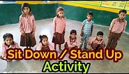Sit Down / Stand Up Activity | Kids Games | Activities For School Kids |