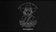 Walker County - Don't Talk To Me Like That (Official Audio)