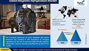 Global Magnetic Refrigeration Market – Analysis and Forecast (2022-2028)