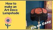 How To Make An Art Deco Vintage Style Lampshade