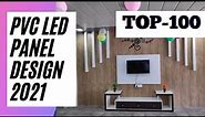 [New] Top 100 | PVC LED panel Design | PVC tv unit design | PVC LED design | 2021