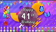 Happy 41st Birthday | Birthday Message | Birthday Status