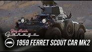 1959 Ferret Armoured Scout Car Mk2 - Jay Leno's Garage