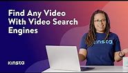 Find Any Video With The Top Video Search Engines