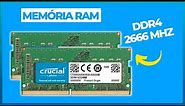 Impulsione seu Notebook | Memoria Crucial - Analise - 8GB DDR4