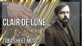 Tuba Sheet Music: How to play Clair de Lune by Claude Debussy