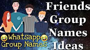Friends Group Names 👬 | Funny Whatsapp Group Names | Friends Group Name Ideas 👌