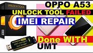 OPPO Qualcomm A53, A53m IMEI Repair With UMT TOOL Just One Click