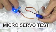 TESTING MICRO SERVO SG90
