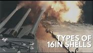 What are the Different Types of Shells that the 16in Guns Fire?
